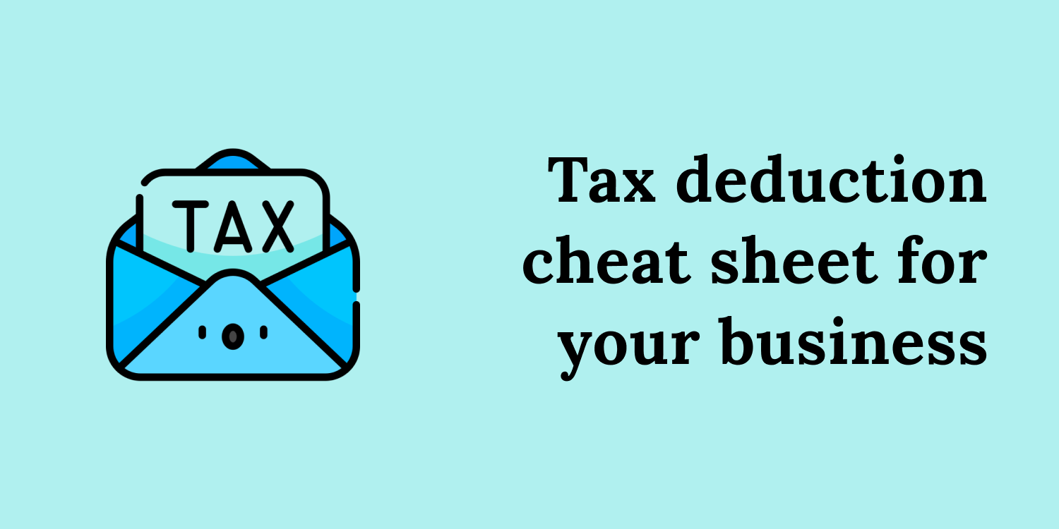 2023 Tax Deduction Cheat Sheet. Save money!