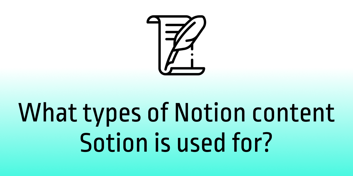 What Are The Types Of Notion Content Sotion Is Used For what-are-the-types-of-notion-content-sotion-is-used-for
