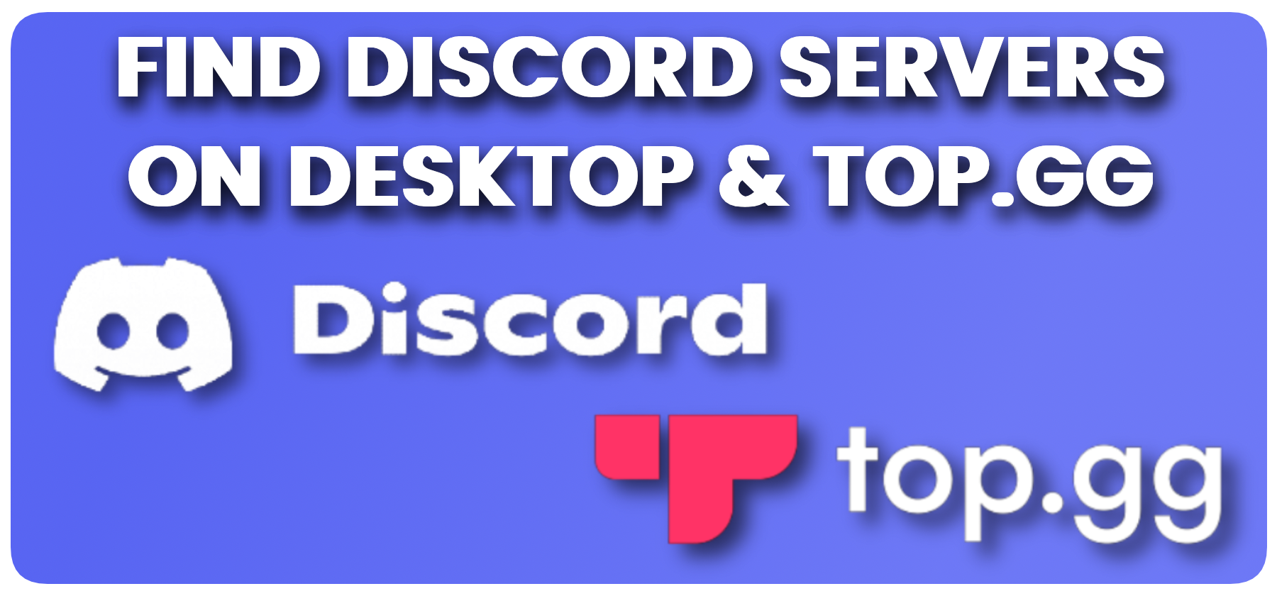 How To Find Discord Server On Desktop PC And Top gg how-to-find-discord-server-on-desktop-pc-and-top-gg