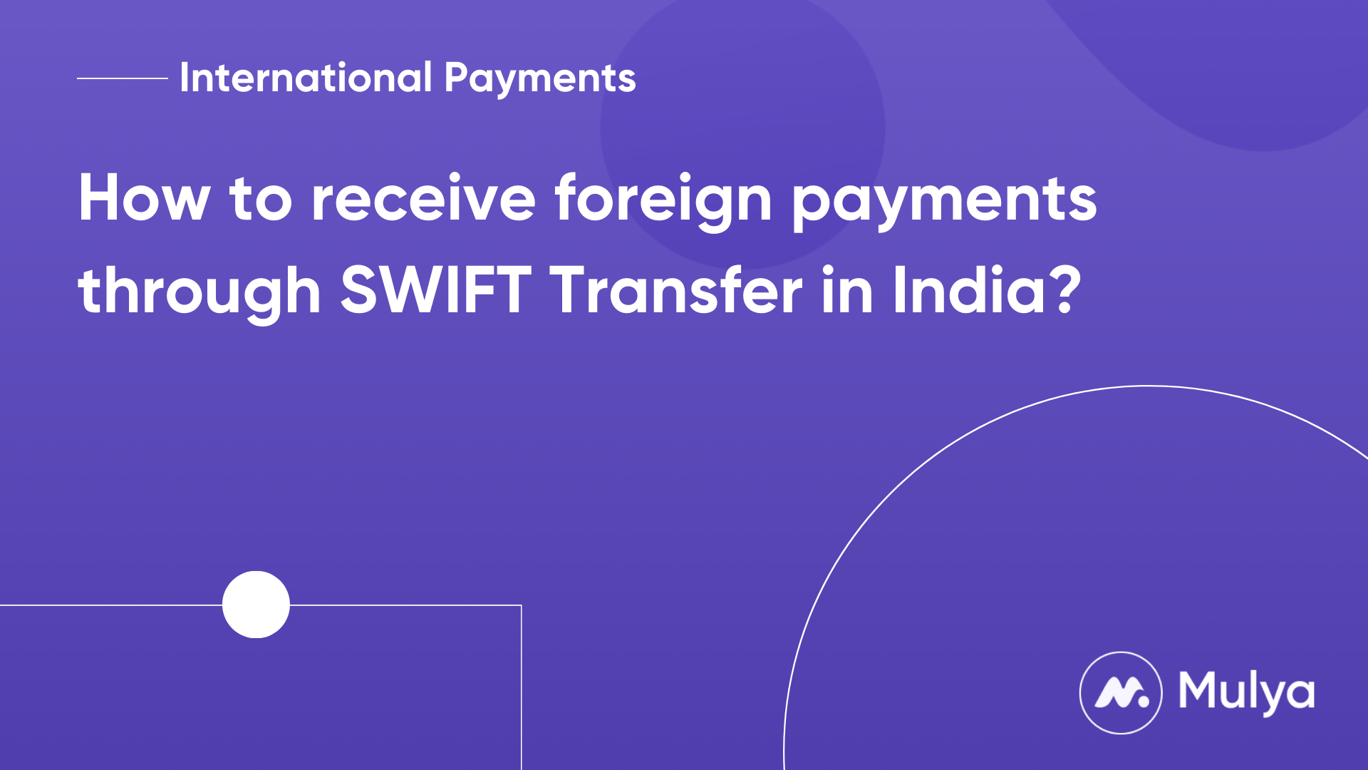 SWIFT Transfer in India: The Ultimate Guide