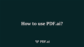 How To Use PDF.ai - The Best Tool To Chat With Any PDF Document
