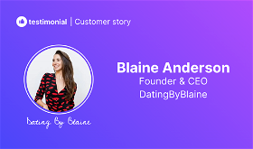 How Blaine uses Testimonials for her dating coach business