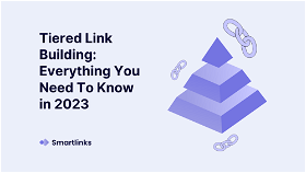 Tiered Link Building: Everything You Need to Know in 2024
