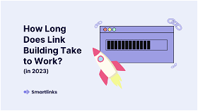 How Long Does Link Building Take to Work
