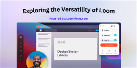 Exploring the Versatility of Loom: From Team Alignment to Education