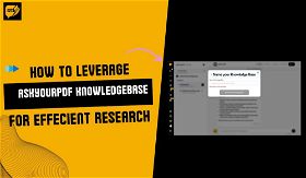 How to Leverage the AskYourPDF Knowledge Base Service for Efficient Research