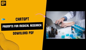 100 ChatGPT Prompts For Medical Researchers