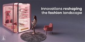 Innovations reshaping the fashion landscape