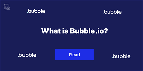 What is Bubble.io?