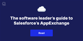 The software leader’s guide to Salesforce AppExchange