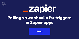 Polling vs webhooks for Zapier apps