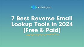 7 Best Reverse Email Lookup Tools in 2024 [Free & Paid]