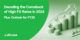 Decoding the Comeback Year of High FD Rates in 2024