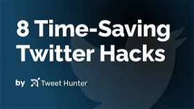 8 Time-Saving Twitter Hacks