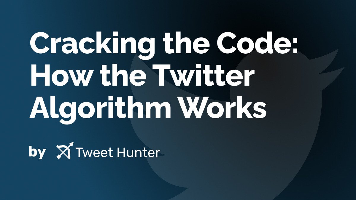Cracking the Code: How the Twitter Algorithm Works