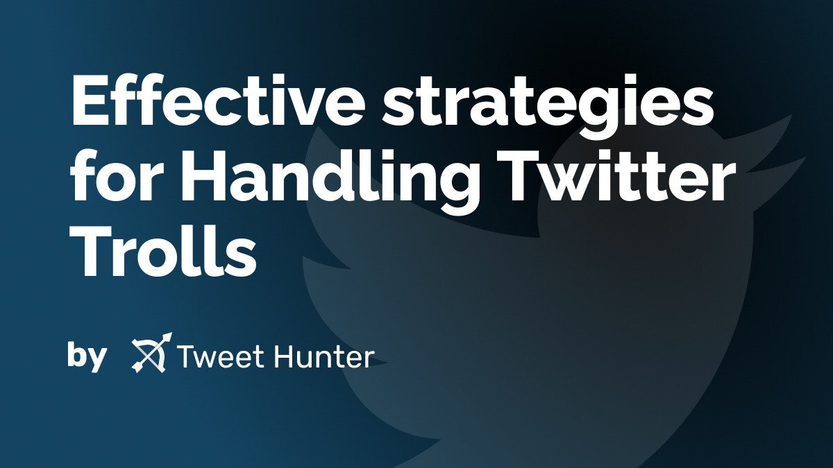 Effective strategies for Handling Twitter Trolls