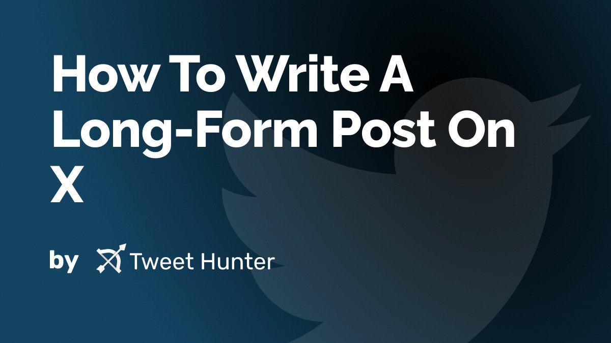 How To Write A Long-Form Post On X