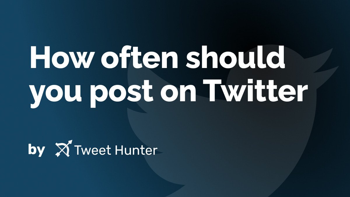 How often should you post on Twitter?