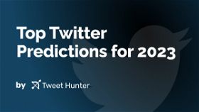 Top Twitter Predictions for 2023