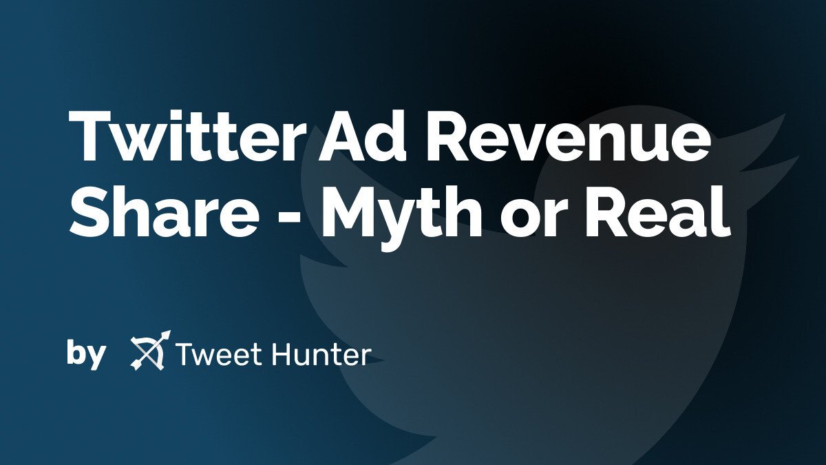 Twitter Ad Revenue Share - Myth or Real? How to Earn From Twitter Ad Revenue