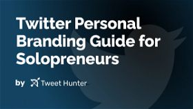 Twitter Personal Branding Guide for Solopreneurs