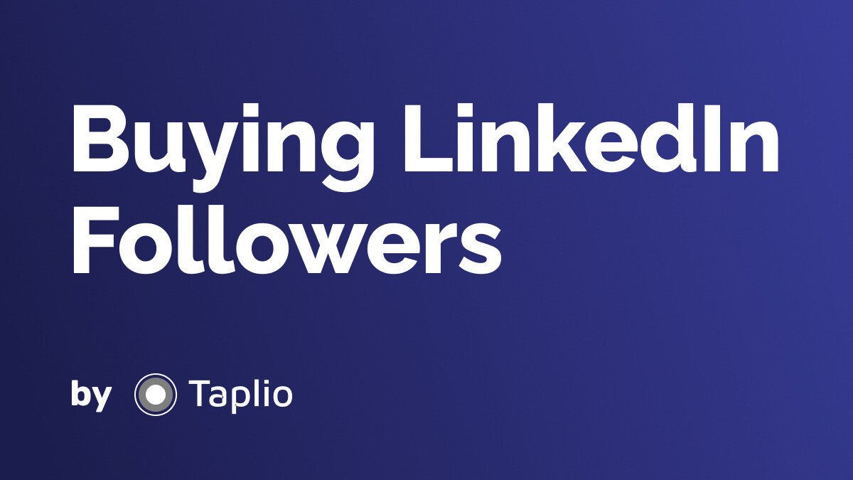 Buying LinkedIn Followers? Read this first