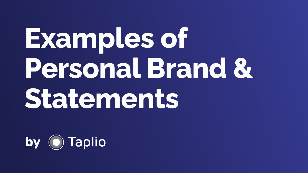 Examples of Personal Brand & Statements