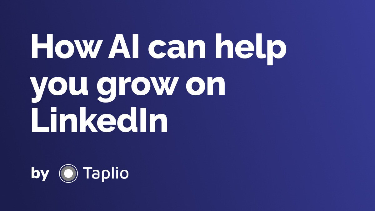 How AI can help you grow on LinkedIn