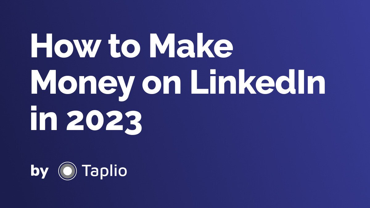 How to Make Money on LinkedIn in 2023