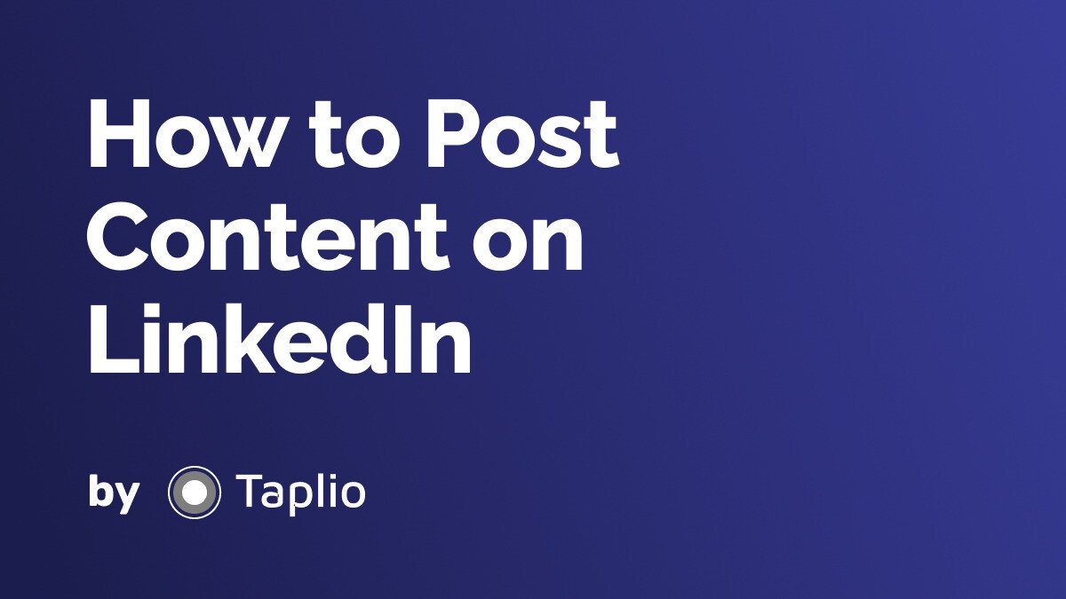 How to Post Content on LinkedIn