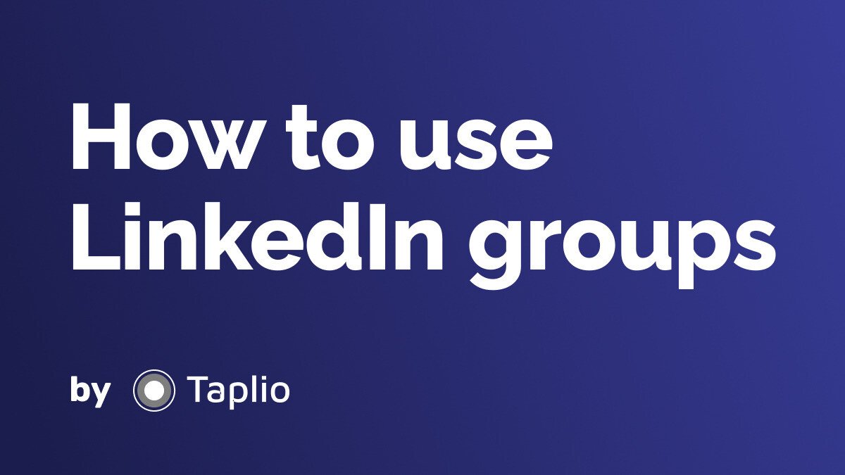 How to use LinkedIn groups