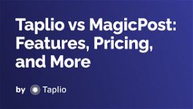 Taplio vs MagicPost: Features, Pricing, and More