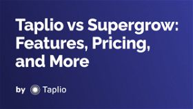Taplio vs Supergrow: Features, Pricing, and More