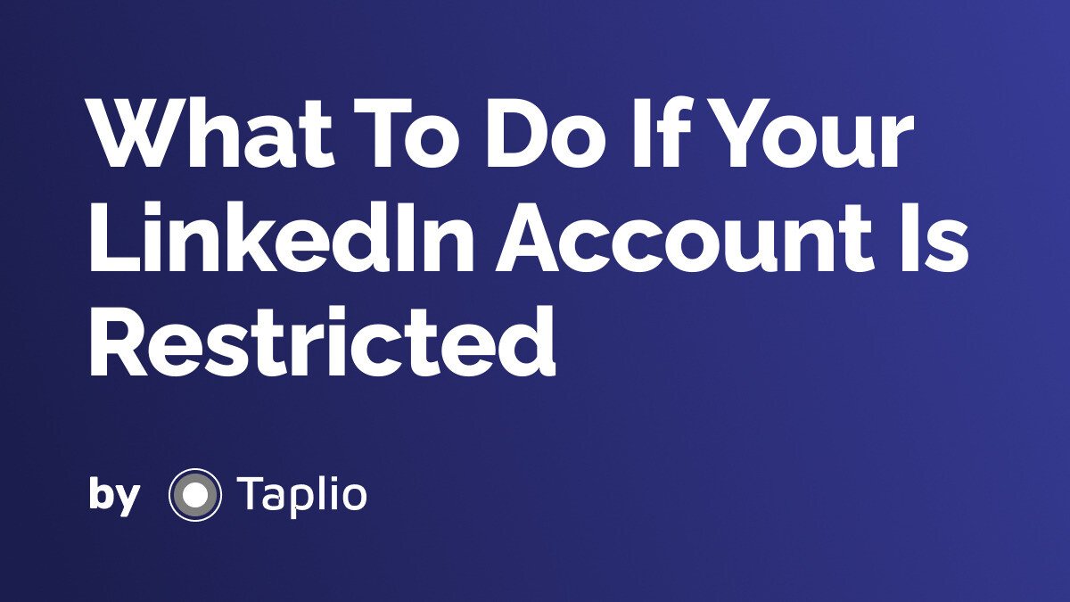 What To Do If Your LinkedIn Account Is Restricted
