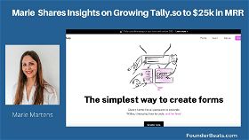 Marie Martens Shares Insights on Growing Tally to $25K in MRR