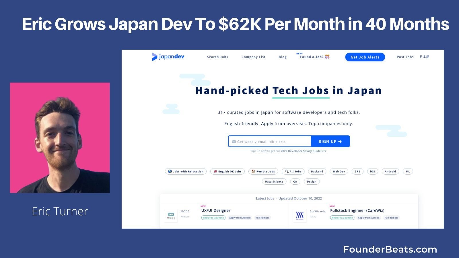Eric Grows Japan Dev To $62K Per Month in 40 Months