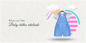 Where Can I Buy Best Baby Clothes Wholesale Online