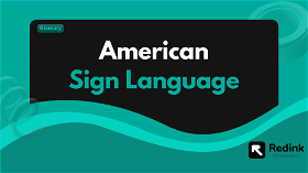 What is American Sign Language (ASL)?