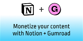 Make a Paid Membership site with Notion and Gumroad