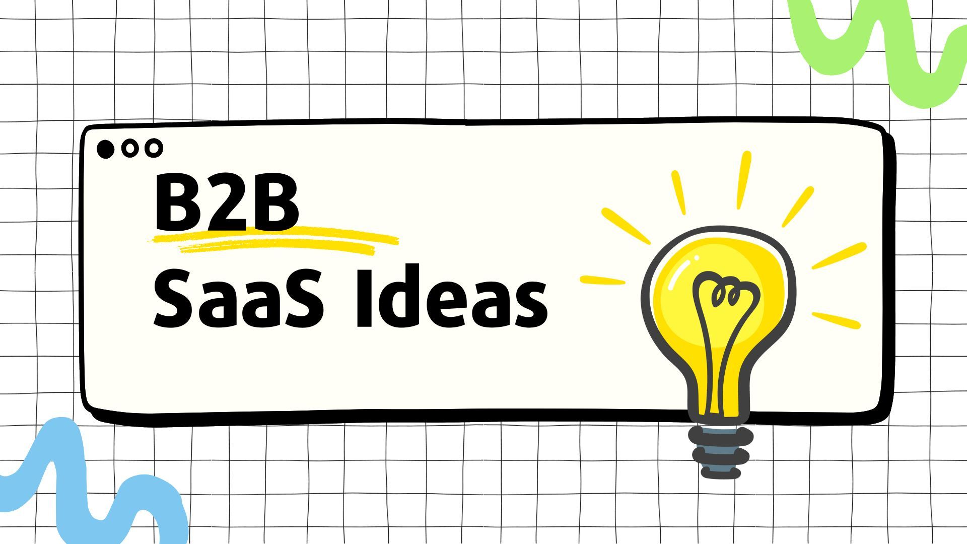 B2B SaaS Ideas 