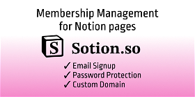 Protect, Monetize, and Customize Your Notion Content with Sotion