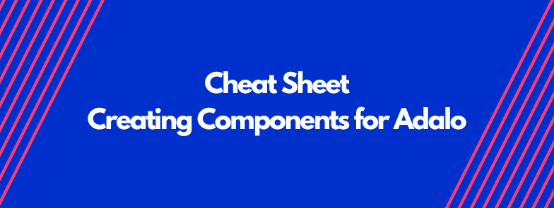 [Cheat Sheet] Creating Components with Adalo