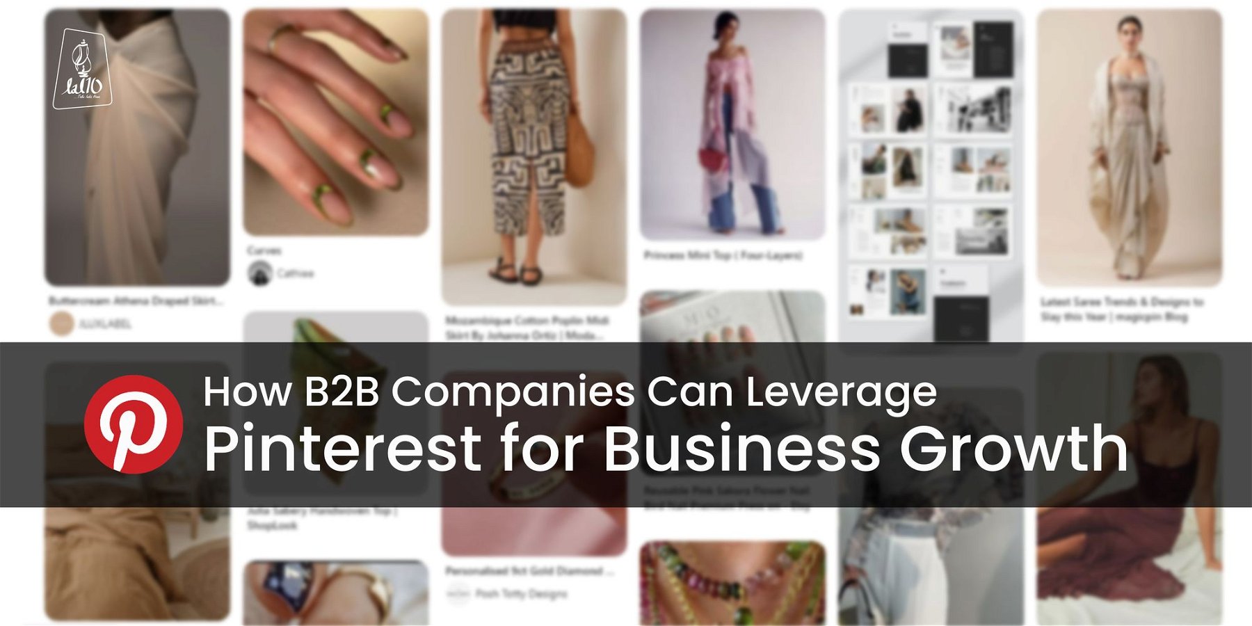 How B2B Companies Can Leverage Pinterest for Business Growth