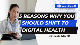 5 Reasons Why You Should Shift to Digital Health