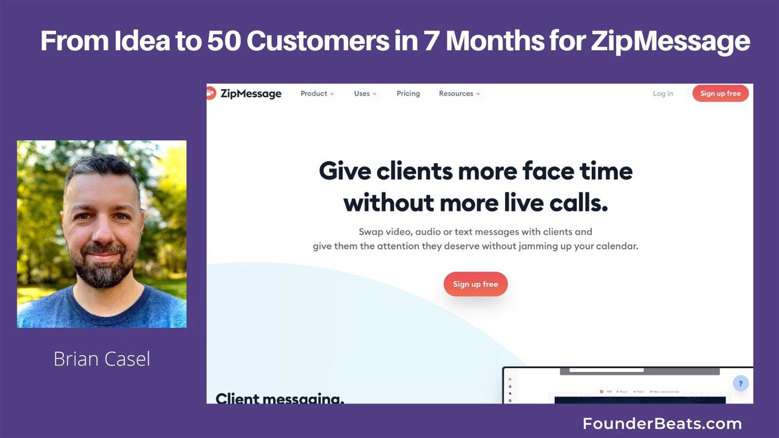From Idea to 50 Customers in 7 Months for ZipMessage by Brian Casel