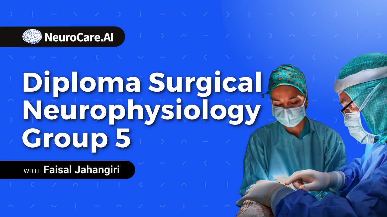 Diploma Surgical Neurophysiology - Group 5