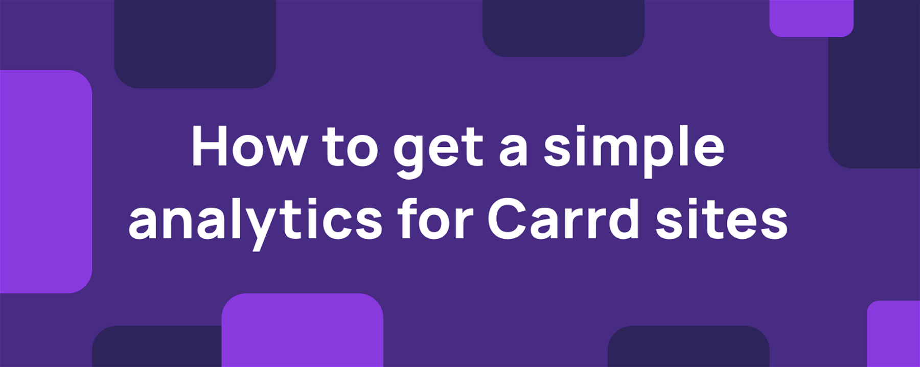 How to get a simple analytics for Carrd sites