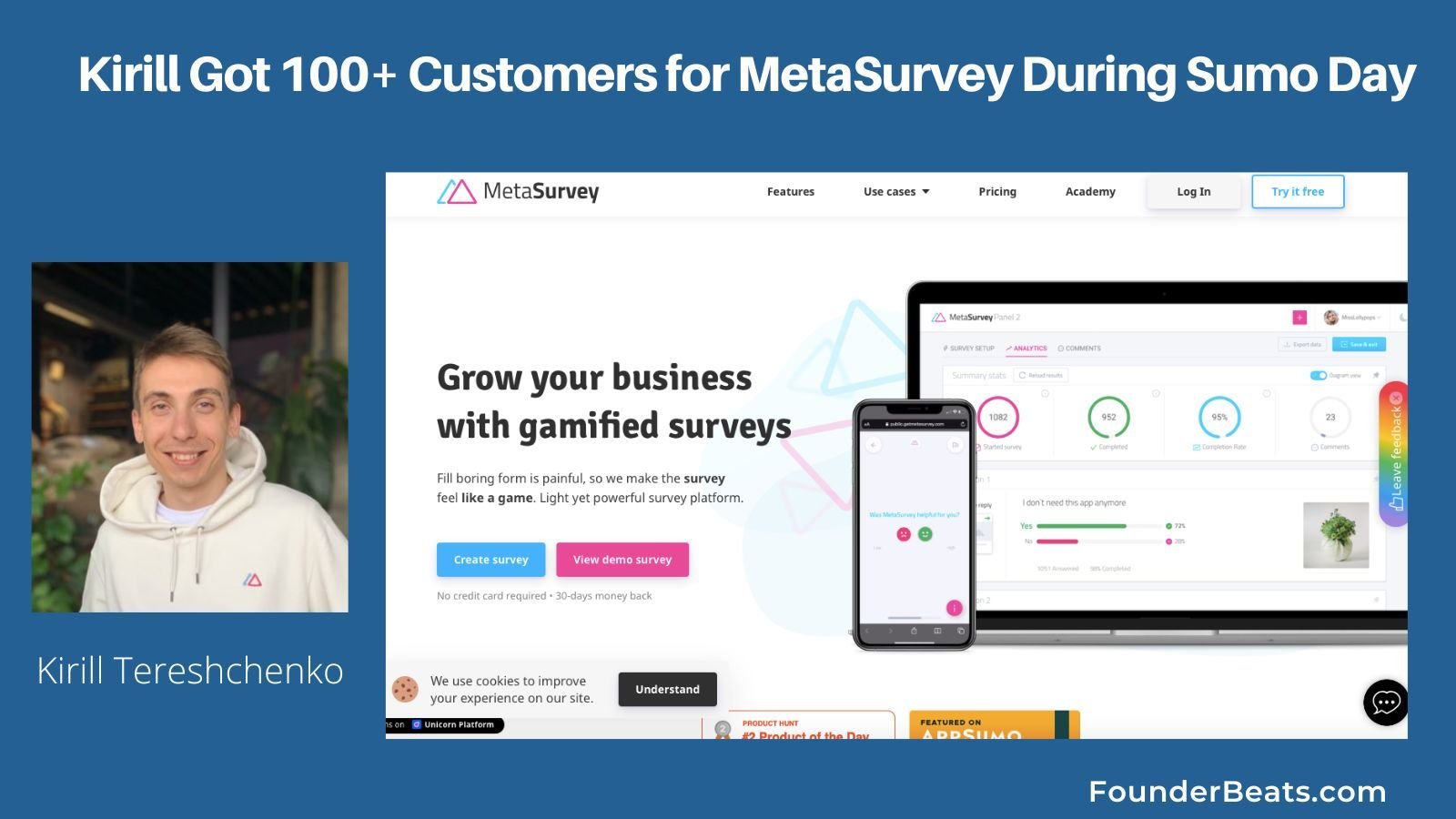 Kirill Got 100+ Customers for MetaSurvey During Sumo Day