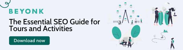 https://beyonk.com/blog/the-essential-seo-guide-for-tours-and-activities-ebook
