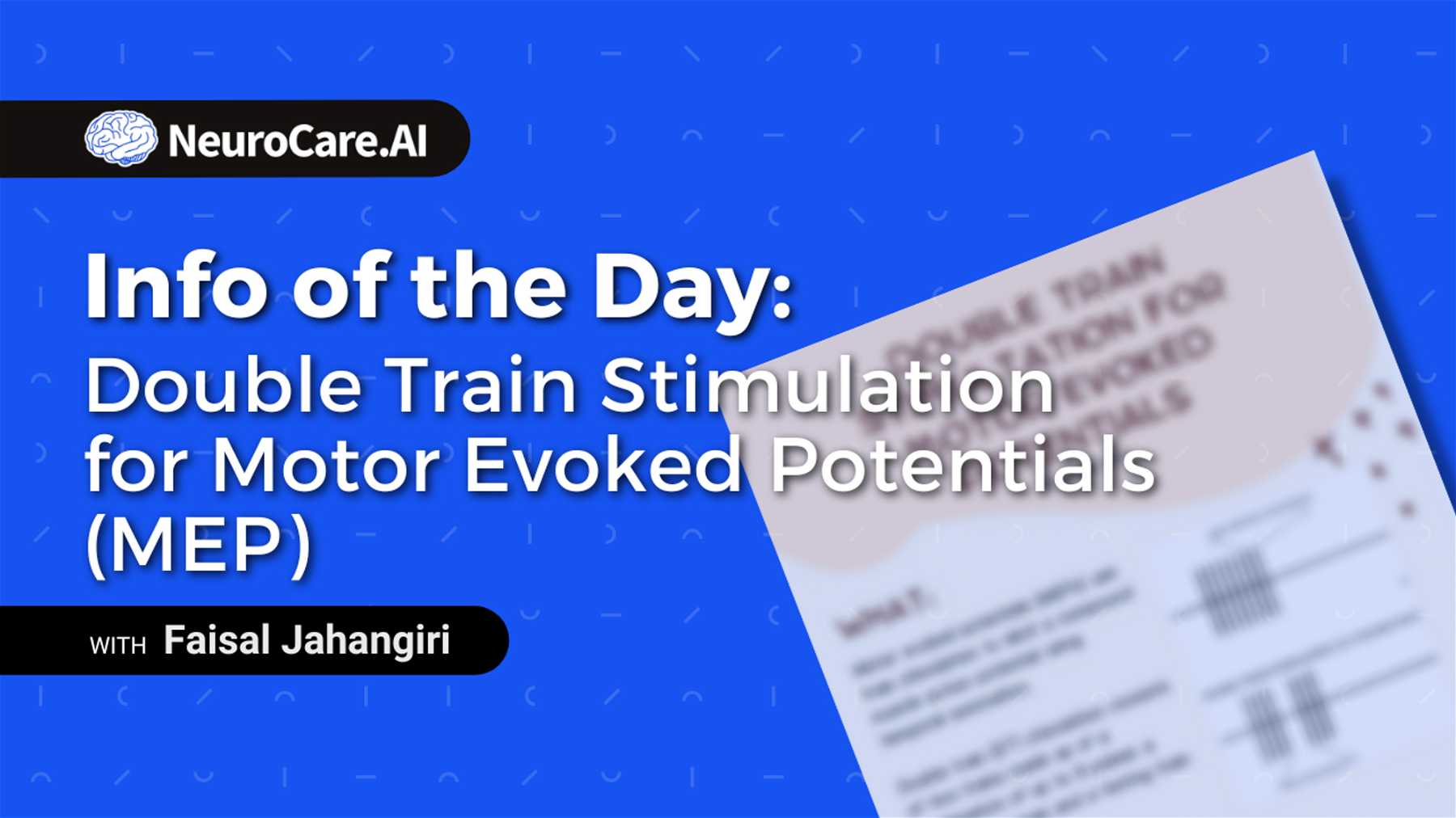 Info of the Day: "Double Train Stimulation for Motor Evoked Potentials (MEP)"